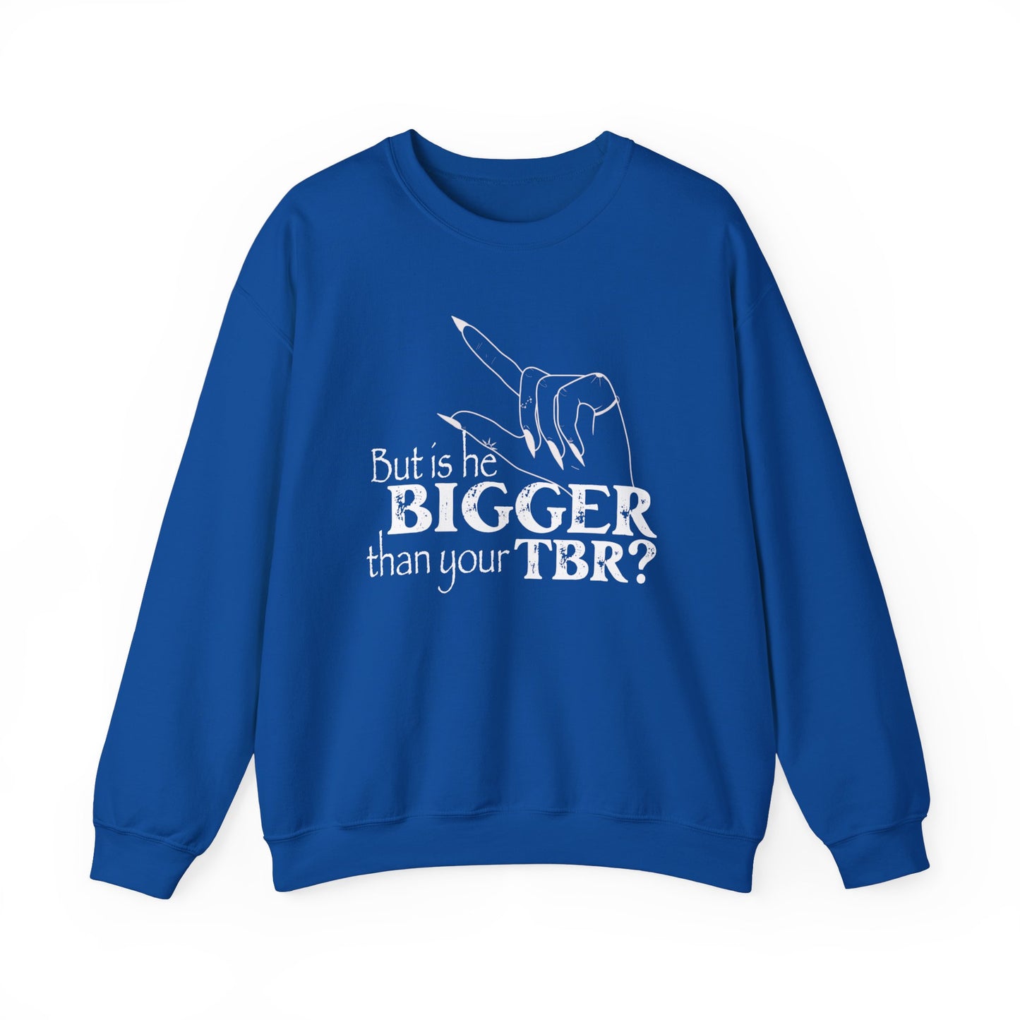 Is he Bigger? Sweatshirt