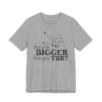 Is He Bigger Tee