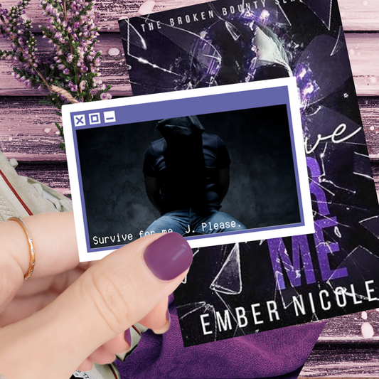 Ember Nicole: Survive Sticker