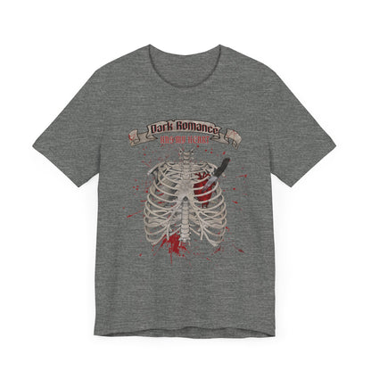 Dark Romance has my Heart Tee